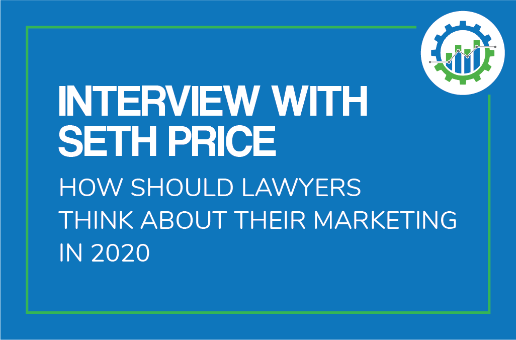 How Lawyers Should Think About Their Marketing in 2020