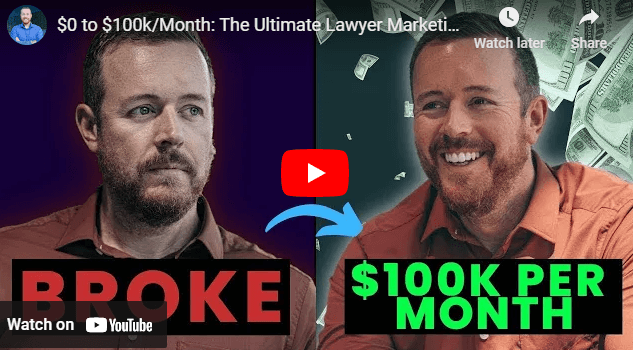 $0 to $100k/Month: The Ultimate Lawyer Marketing Strategy